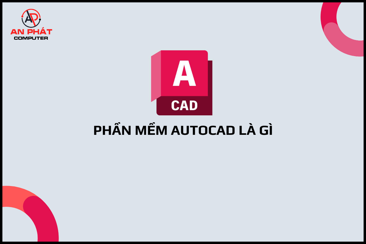 Phần mềm thiết kế đồ họa Autocad